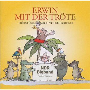 Ndr Bigband - Gebraucht Erwin Mit Der Tröte (ab 6 Jahre) - Preis Vom 29.04.2024 04:59:55 H