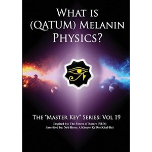 Neb Heru | What Is (qatum) Melanin Physics? | Taschenbuch | Englisch (2011)