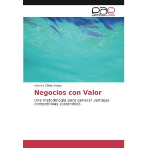 Negocios Con Valor Adriana Célide Amigo Taschenbuch Paperback 148 S. Spanisch
