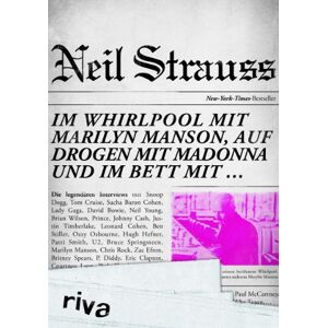Neil Strauss - Gebraucht Im Whirlpool Mit Marilyn Manson, Auf Drogen Mit Madonna Und Im Bett Mit ...: Die Legendären Interviews - Preis Vom 29.04.2024 04:59:55 H
