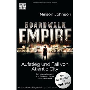 Nelson Johnson - Gebraucht Boardwalk Empire: Aufstieg Und Fall Von Atlantic City (jabboq) - Preis Vom 06.05.2024 04:58:55 H