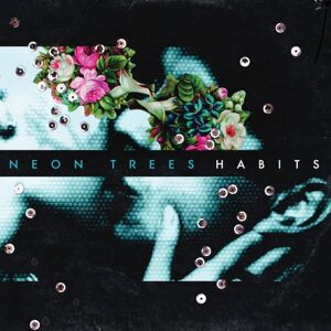 Neon Trees - Gebraucht Habits - Preis Vom 26.04.2024 05:02:28 H