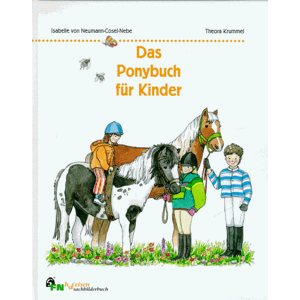 Neumann-cosel-nebe, Isabelle V - Gebraucht Das Ponybuch Für Kinder - Preis Vom 29.04.2024 04:59:55 H