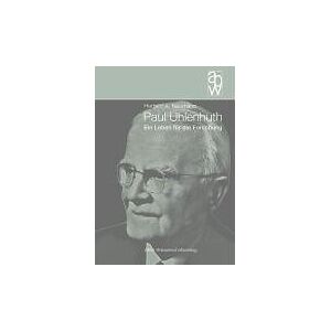 Neumann, Herbert A. - Gebraucht Paul Uhlenhuth. Ein Leben Für Die Forschung - Preis Vom 12.05.2024 04:50:34 H