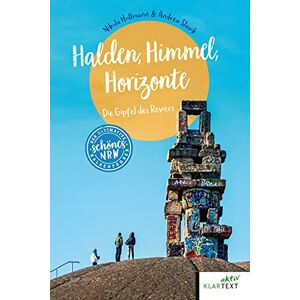 Nikola Hollmann - Halden, Himmel, Horizonte: Die Gipfel Des Reviers (schönes Nrw)
