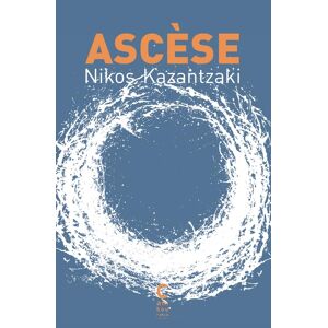 Nikos Kazantzaki - Gebraucht Ascèse: Salvatores Dei - Preis Vom 09.05.2024 04:53:29 H