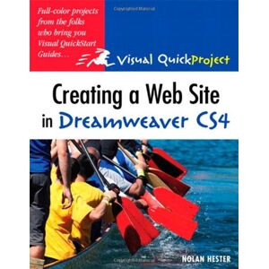 Nolan Hester - Gebraucht Creating A Web Site In Dreamweaver Cs4: Visual Quickproject Guide (visual Quickproject Series) - Preis Vom 29.04.2024 04:59:55 H