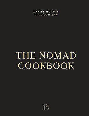Nomad Cookbook Von Guidara, Will, Humm, Daniel, Neues Buch, Frei