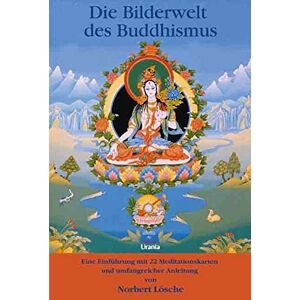 Norbert Lösche - Gebraucht Die Bilderwelt Des Buddhismus: Eine Einführung Mit Meditationskarten. Set - Preis Vom 30.04.2024 04:54:15 H
