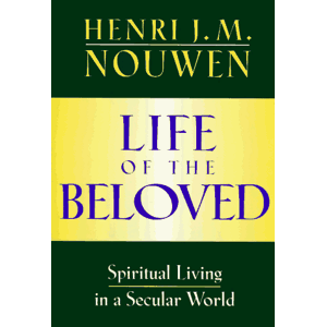Nouwen, Henri J. M. - Gebraucht Life Of The Beloved: Spiritual Living In A Secular World - Preis Vom 27.04.2024 04:56:19 H