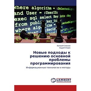 Novye Podhody K Resheniju Osnovnoj Problemy Programmirovaniya Simonov (u. A.)