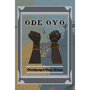 Ode Oyo Von Aresa, Oladipupo Omo