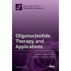 Oligonukleotid, Therapie Und Anwendungen Von Salvador F. Aliño