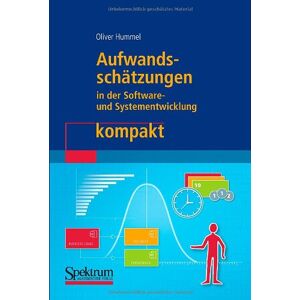 Oliver Hummel - Gebraucht Aufwandsschätzungen In Der Software- Und Systementwicklung Kompakt (it Kompakt) - Preis Vom 27.04.2024 04:56:19 H