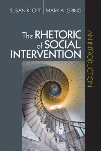 Opt, Susan K. - The Rhetoric Of Social Intervention: An Introduction