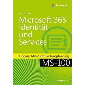 Orin Thomas; Rainer G. Haselier / Microsoft 365 Identität Und Services