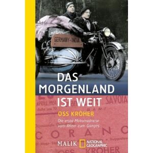 Oss Kröher - Gebraucht Das Morgenland Ist Weit: Die Erste Motorradreise Vom Rhein Zum Ganges - Preis Vom 29.04.2024 04:59:55 H
