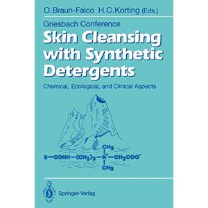 Otto Braun-falco - Skin Cleansing With Synthetic Detergents: Chemical, Ecological, And Clinical Aspects (griesbach Konferenz Griesbach Conference)
