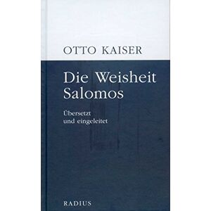 Otto Kaiser - Gebraucht Die Weisheit Salomos: Übersetzt Und Eingeleitet - Preis Vom 03.05.2024 04:54:52 H