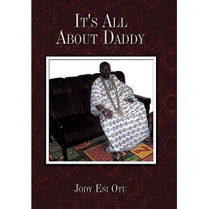 Otu, Jody Esi - It's All About Daddy