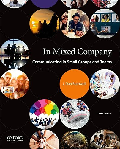 oxford univ pr in mixed company: communicating in small groups and teams