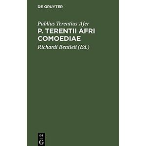 P. Terentii Afri Comoediae Publius Terentius Afer
