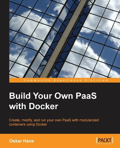 packt publishing build your own paas with docker
