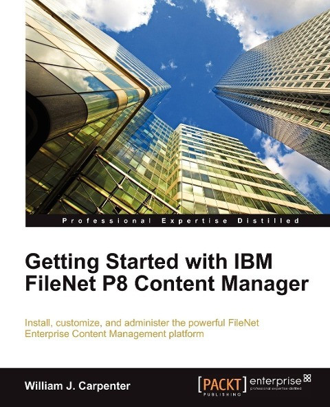 packt publishing getting started with ibm filenet p8 content manager uomo