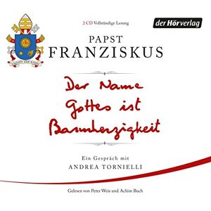 Papst Franziskus - Gebraucht Der Name Gottes Ist Barmherzigkeit: Ein Gespräch Mit Andrea Tornielli - Preis Vom 28.04.2024 04:54:08 H