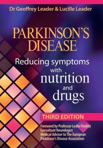 Parkinson-krankheit Reduzierende Symptome Mit Ernährung Und Medikamenten. Überarbeitete Ausgabe B