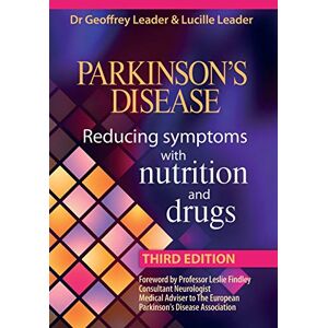 Parkinson-krankheit Reduzierende Symptome Mit Ernährung Und Medikamenten. Überarbeitete Ausgabe B