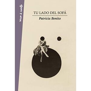 Patricia Benito - Gebraucht Tu Lado Del Sofa (verso&cuento) - Preis Vom 09.05.2024 04:53:29 H