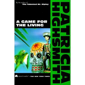 Patricia Highsmith - Gebraucht A Game For The Living - Preis Vom 30.04.2024 04:54:15 H