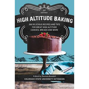 Patricia Kendall - Gebraucht High Altitude Baking: 200 Delicious Recipes And Tips For Great High Altitude Cookies, Cakes, Breads And More--2nd Edition, Revised: 200 Delicious ... Great High Altitude Cookies, Breads And More - Preis Vom 28.04.2024 04:54:08