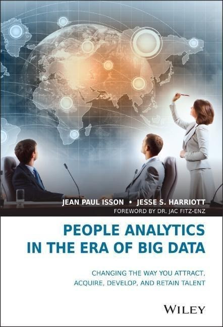 People Analytics In Der Era Von Big Daten: Auswechseln The Way You Attract,