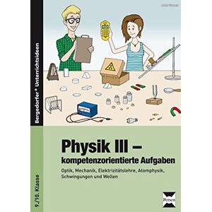 Persen Verlag Physik Iii - Kompetenzorientierte Aufgaben