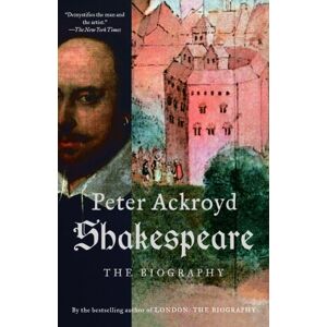 Peter Ackroyd - Gebraucht Shakespeare: The Biography - Preis Vom 10.05.2024 04:50:37 H