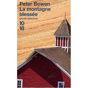 Peter Bowen - Gebraucht La Montagne Blessée - Preis Vom 29.04.2024 04:59:55 H
