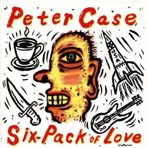 Peter Case - Gebraucht Six Pack Of Love - Preis Vom 14.05.2024 04:49:28 H