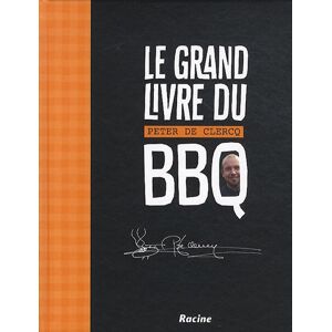Peter De Clercq - Gebraucht Le Grand Livre Du Bbq - Preis Vom 27.04.2024 04:56:19 H