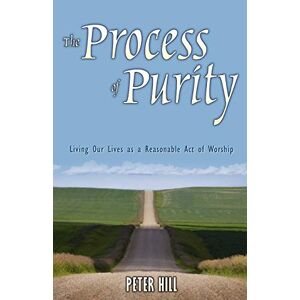 Peter Hill - The Process Of Purity