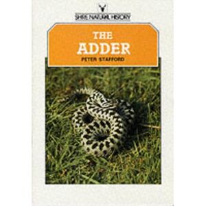 Peter Stafford - Gebraucht The Adder (shire Natural History, Band 18) - Preis Vom 28.04.2024 04:54:08 H