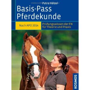 Petra Hölzel - Gebraucht Basis-pass Pferdekunde: Das Prüfungswissen Der Fn In Frage Und Antwort. Neu Nach Apo/lpo 2014. - Preis Vom 28.04.2024 04:54:08 H