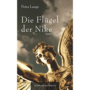 Petra Lange - Gebraucht Die Flügel Der Nike - Preis Vom 28.04.2024 04:54:08 H