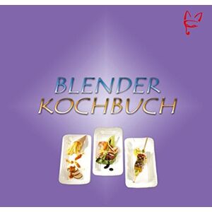 Petra Von Sonnet - Gebraucht Das Blender Kochbuch: 3 Sterne Convenience Küche - Preis Vom 27.04.2024 04:56:19 H