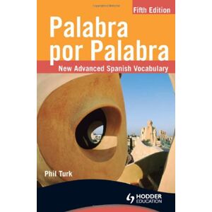 Phil Turk - Gebraucht Palabra Por Palabra / Verbatim: New Advanced Spanish Vocabulary - Preis Vom 29.04.2024 04:59:55 H