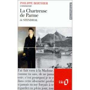 Philip Berthier - Gebraucht Chartreuse De Parme Fo (foliotheque) - Preis Vom 28.04.2024 04:54:08 H