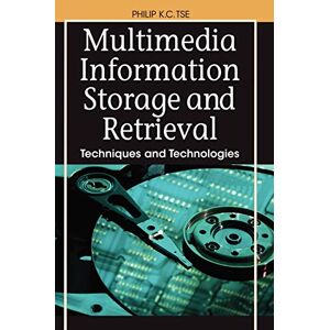 Philip K. C. Ts Multimedia Information Storage And Retrieva (gebundene Ausgabe)