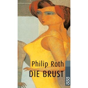 Philip Roth - Gebraucht Die Brust - Preis Vom 12.05.2024 04:50:34 H