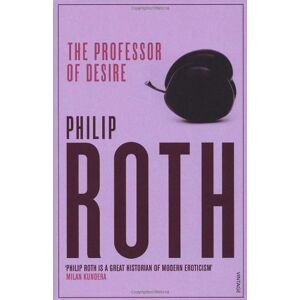 Philip Roth - Gebraucht The Professor Of Desire - Preis Vom 28.04.2024 04:54:08 H
